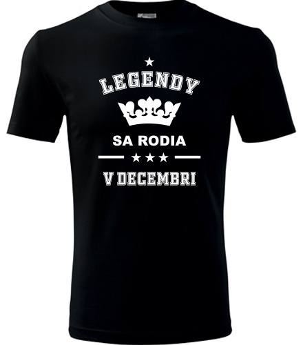 Tričko Legendy sa rodia v decembri - Darček pre mužov k 70